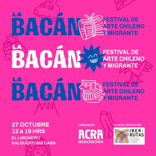 Festival "La Bacán": Un Encuentro entre el Arte Chileno y la Diversidad Migrante en Argentina