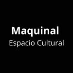 Maquinal Espacio Cultural