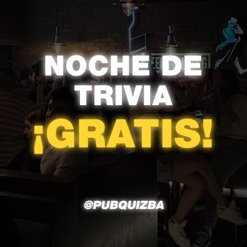 NOCHE DE TRIVIA (¡GRATUITA!)