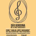 Concierto del “Dúo Bordona” y del Coro “Carlos López Buchardo”.
