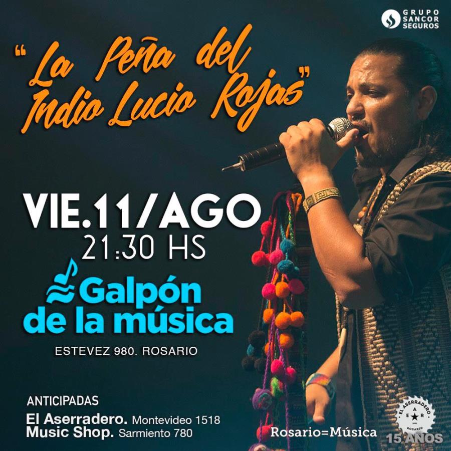 LA PEÑA DEL INDIO LUCIO ROJAS + presentación del disco "Yo soy el Indio" | Viernes 11 de agosto