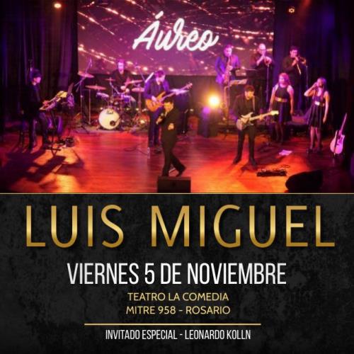 ÁUREO en vivo ¡Homenje a Luis Miguel!