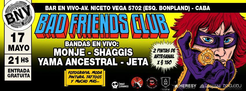 SHAGGIS EN EL BAD FRIENDS CLUB