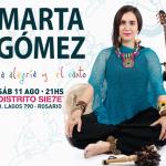 Marta Gómez en Rosario! | Sab 11 de Agosto