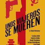 Obra Teatral - Unos Viajeros Se Mueren