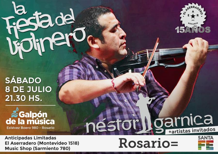 NÉSTOR GARNICA: "La Fiesta del Violinero" en Rosario