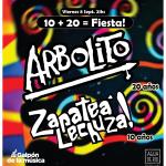ARBOLITO - 20 AÑOS ZAPATEÁ LECHUZA - 10 AÑOS 20 + 10 = ¡FIESTA!