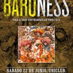 Baroness por primera vez en Argentina