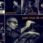 Juan Cruz de Urquiza presenta nuevo grupo y nuevas musicas el 20/8 en ROSETI