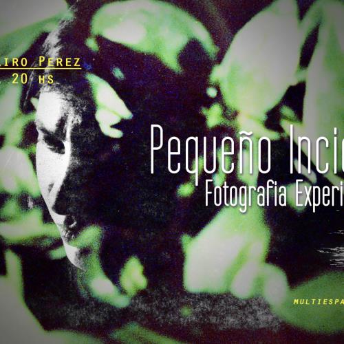 Pequeño Incidente - Fotografia Experimental