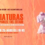 Criaturas (culpables) del estado - Encuentro de lectura abierto