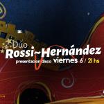 Dúo Rossi - Hernández - Presentación " Encuentro Anacrónico "