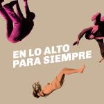 En lo alto para siempre
