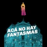 Acá no hay fantasmas