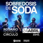SOBREDOSIS DE SODA regresa Rosario