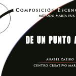 Encuentro Intensivo de Composición Escenográfica Método María Fux