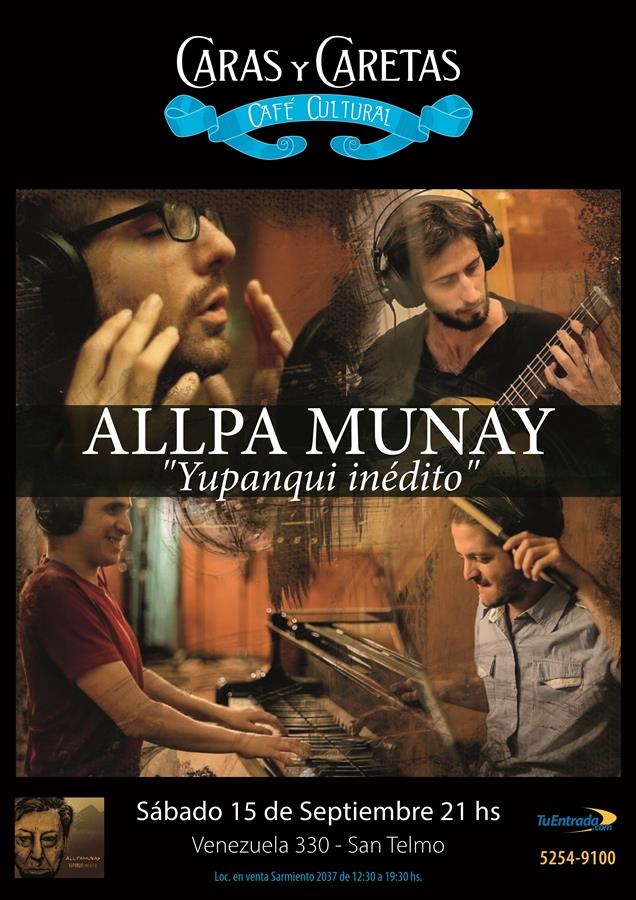 Allpa Munay presenta "Yupanqui inédito" 