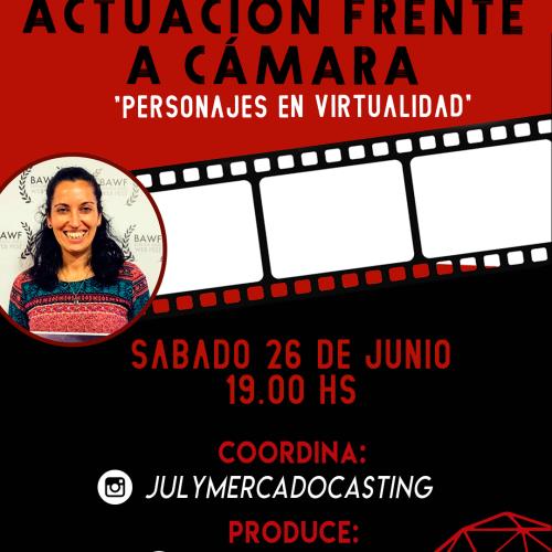 Workshop intensivo frente a cámara online "Personajes en virtualidad"