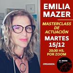 Masterclass de actuación por Emilia Mazer