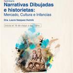 Narrativas Dibujadas e historietas:  Mercado, Cultura e Infancias