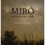 Miró, las huellas del olvido