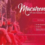 Festival " Macarena, 20 años bailando con el corazón"