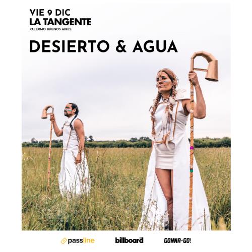 Desierto y agua presenta YUYO
