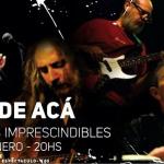 Los 4 de Acá en el D5 - Sábado 5/01 - 20 hs.