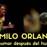 Viernes de Stand Up - Camilo Orlando: El Humor Después del Humor