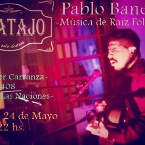PABLO BANEGAS EN EL ATAJO