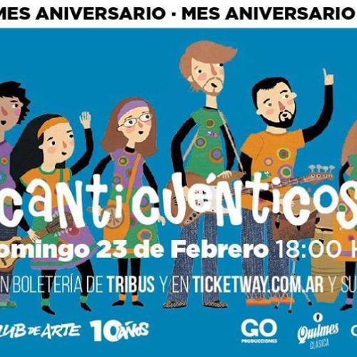 Canticuénticos en Santa Fe - 10 años Tribus