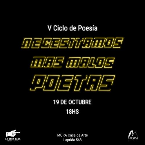 V Ciclo de Poesía "Necesitamos mas Malos Poetas"
