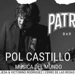  POL CASTILLO EN PATRIA BAR CON MÚSICA DEL MUNDO 