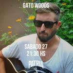  GATO WOODS EN PATRIA BAR