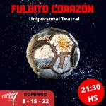 FULBITO CORAZON - OBRA TEATRAL DE HUMOR