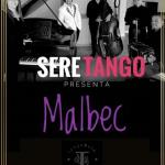 Seré Tango: Malbec