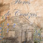 Proyecto Szarny, Arte en familia "Flores de Cenizas"