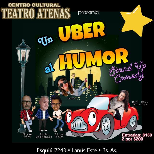 Un Uber Al Humor teatro atenas