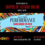  2ª C O N V O C A T O R I A. "Creá tu Propia Performance"  Método María Fux