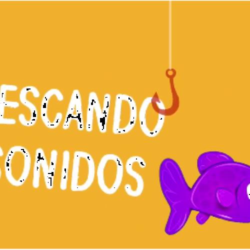 Pescando Sonidos