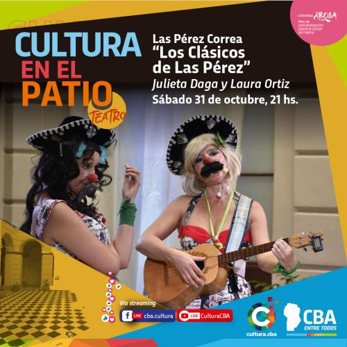 Cultura en el patio (teatro): Las Pérez Correa