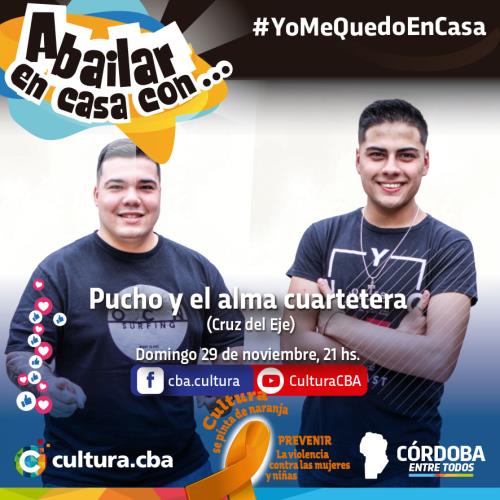 A bailar en casa con Pucho y el alma cuartetera (Cruz del Eje)