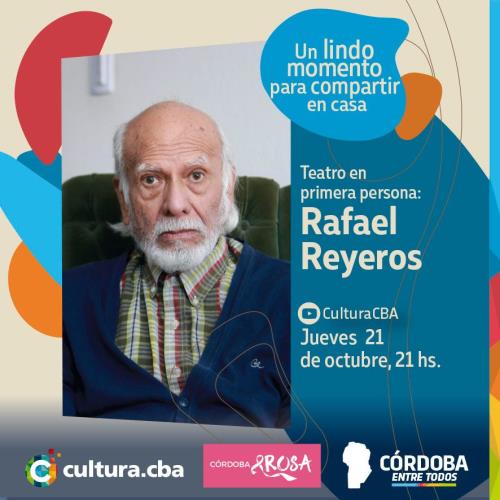 Teatro en primera persona: Rafael Reyeros