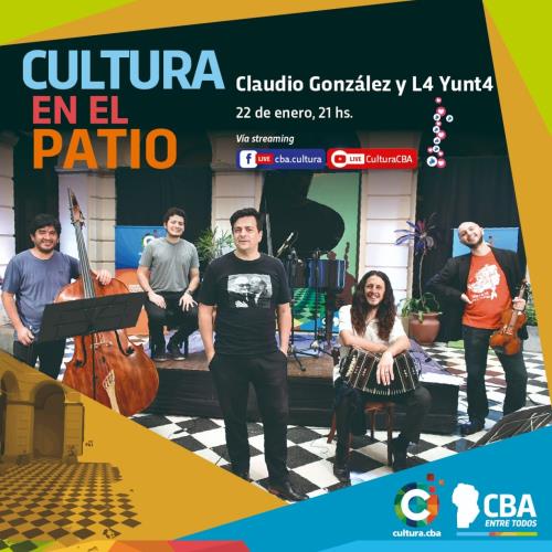 Cultura en el Patio: Claudio González y L4 Yunt4