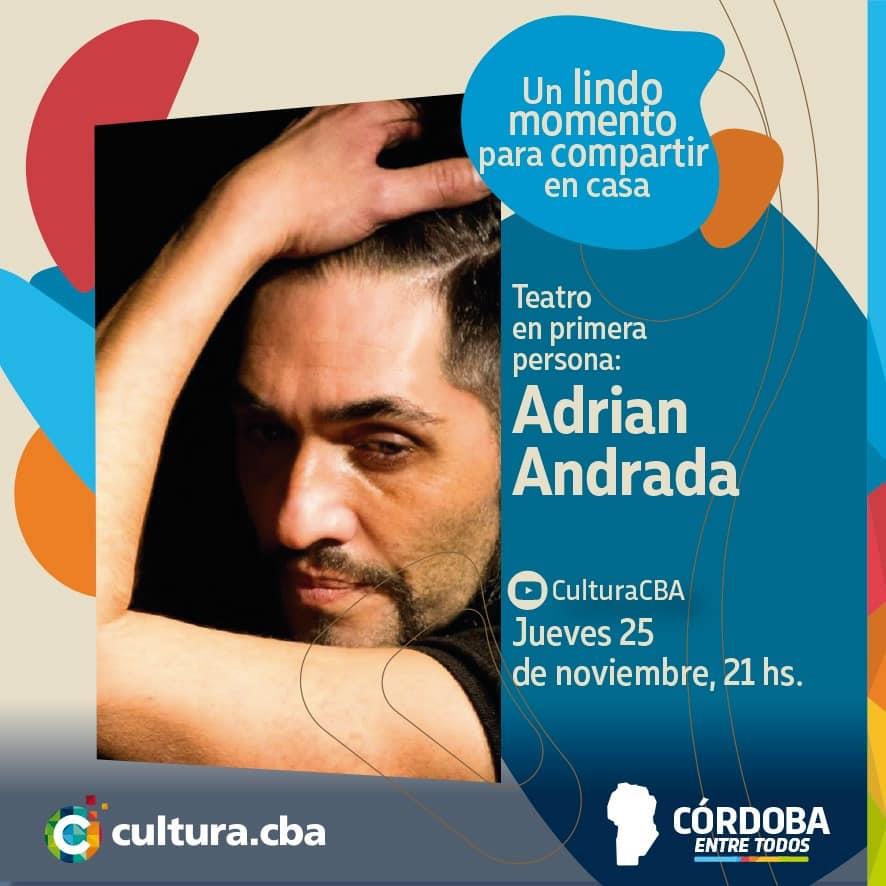 Teatro en primera persona: Adrián Andrada