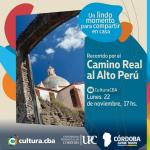  Recorrido virtual por el Camino Real al Alto Perú