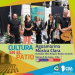 Cultura en el patio: Aguamarina música clara