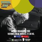 Festival Internacional de Jazz: Mingui Ingaramo Trío 