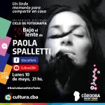 Bajo el lente de Paola Spalletti 