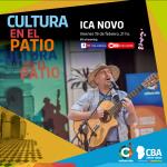 Cultura en el Patio: Ica Novo